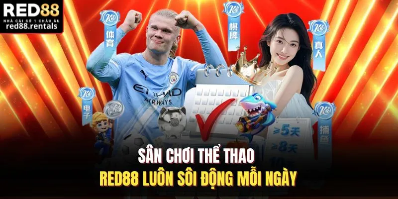 Sân chơi thể thao Red88 luôn sôi động mỗi ngày